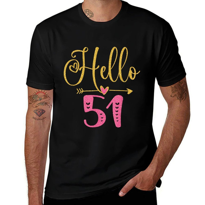 Hello 51 Years Old Women's 51st Birthday  Stretchy T-Shirt