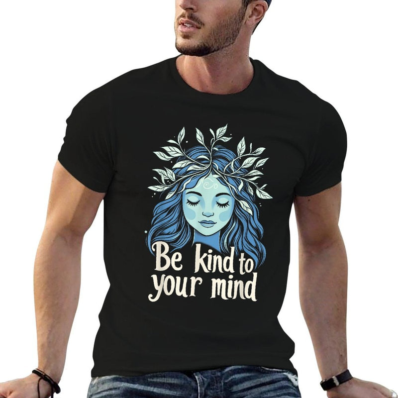 Be Kind to Your Mind Botanical Calm Quote  Versatile T-Shirt