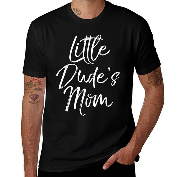 Little Dude&#39;s Mom Cute Mom of Boys Matching Son Gift  Eco-friendly Material T-Shirt