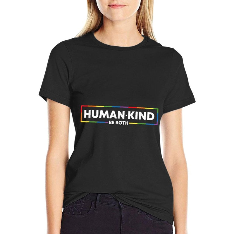 Human Being Be Both LGBTQ Ally Positive  Relaxed-fit T-Shirt