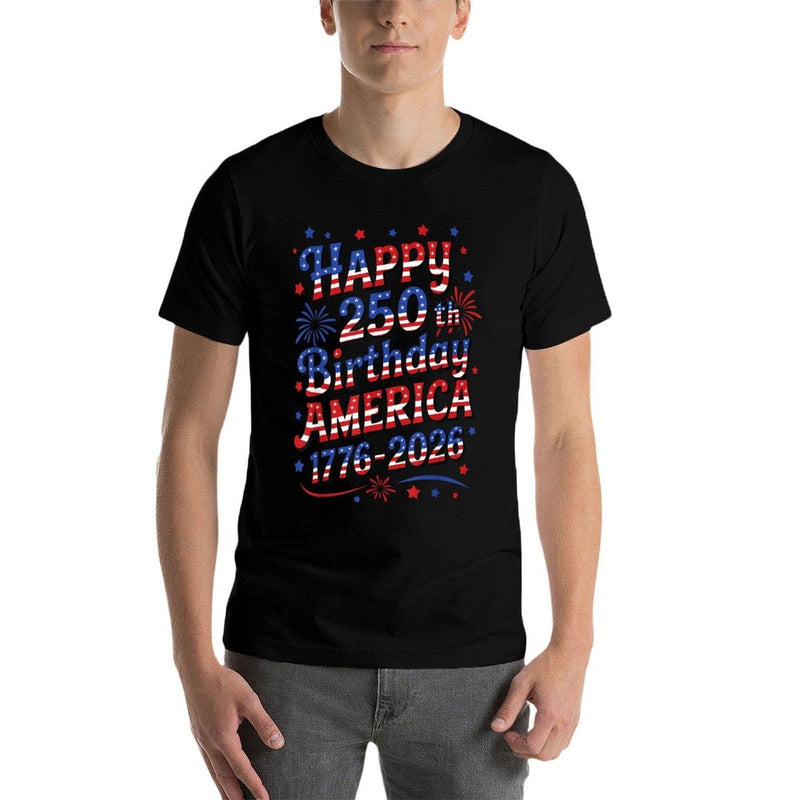 Happy 250th Birthday America  Rolled Sleeves T-Shirt