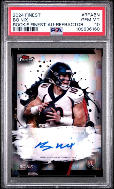 Graded 2024 Topps Finest Bo Nix #RFABNNN Autograph Refractor Rookie RC Football Card PSA 10 Gem Mint