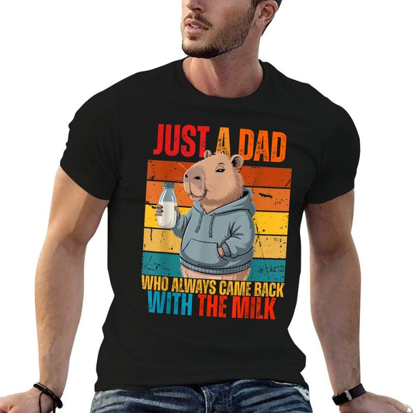 Capybara Dad,Just A Dad Who Always Came Back With The Milk  Breathable T-Shirt
