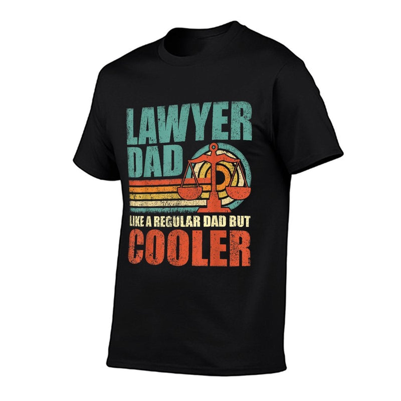 Mens Funny Lawyer Dad Like A Regular Dad But Cooler Fathers Day  Relaxed-fit T-Shirt
