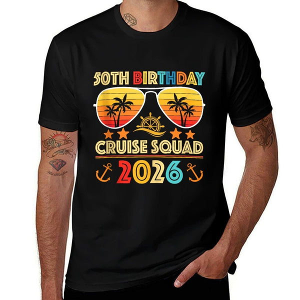 50th Birthday Cruise Squad 2026 Matching Family Vacation  Odor-resistant T-Shirt