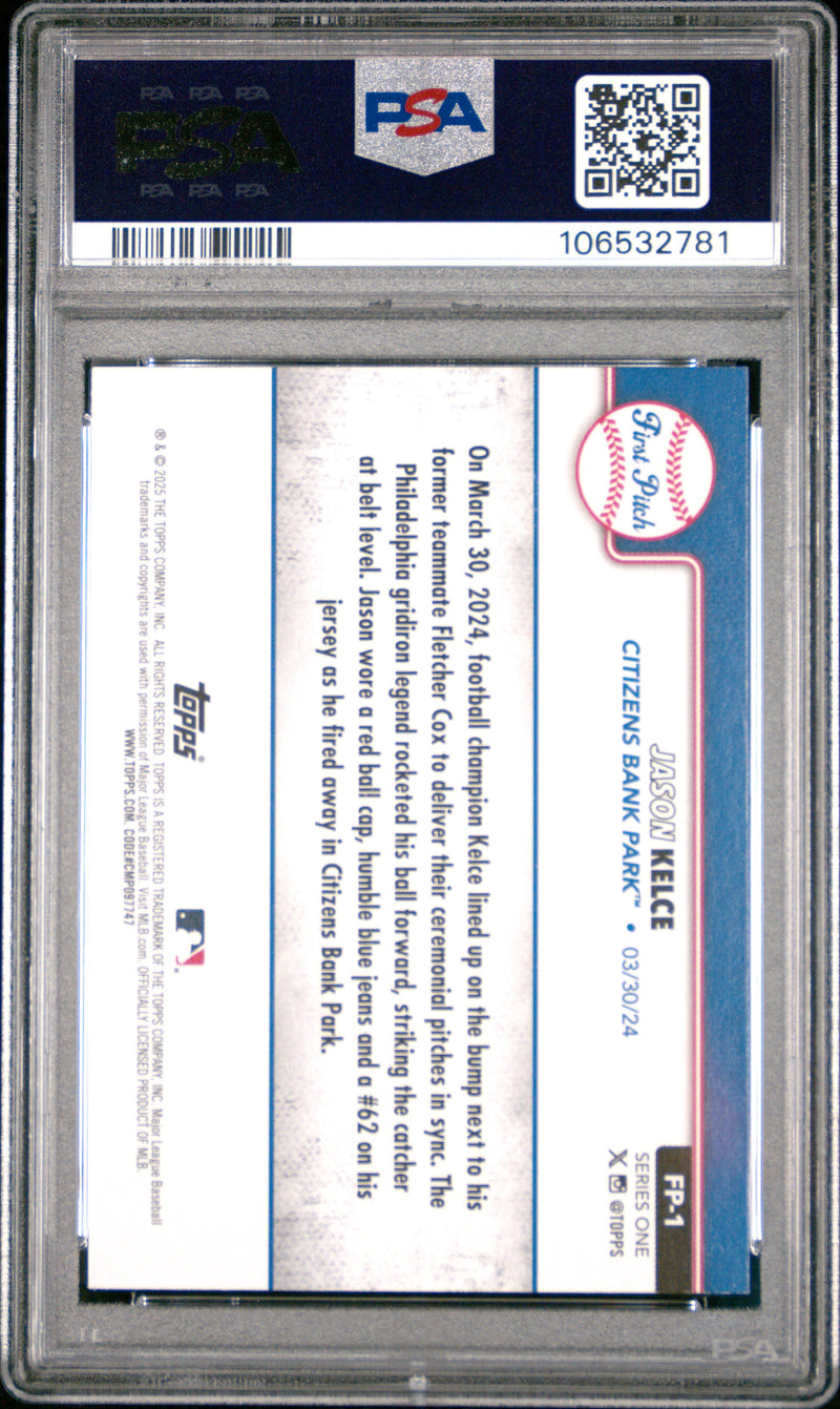 Graded 2025 Topps Jason Kelce #FP1 2024 First Pitch Baseball Card PSA 10 Gem Mint