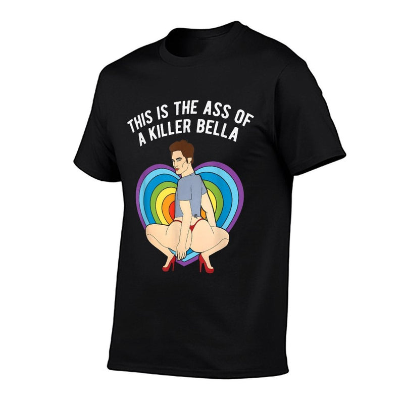 LGBT This Is The Ass of A Killer Bella Funny Gay Pride  Versatile T-Shirt
