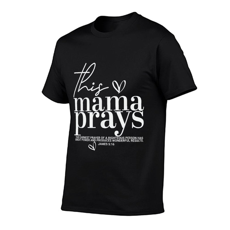 This Mama Prays Cute Jesus Scripture Bible Christian Women  Cotton T-Shirt