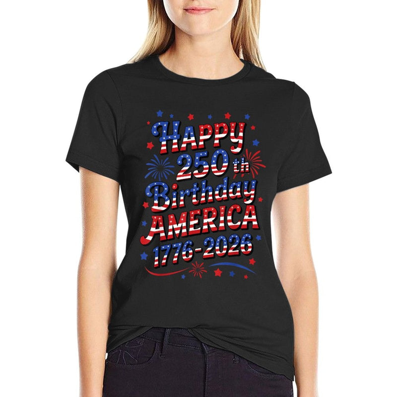 Happy 250th Birthday America  Rolled Sleeves T-Shirt