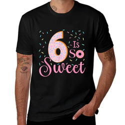 Cute Donut Theme Party 6th Birthday 6 Is So Sweet Kids Girls Comfortable T-Shirt