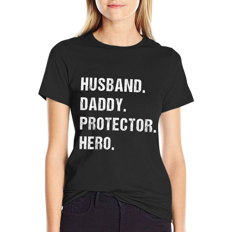 Husband Daddy Protector Hero Fathers Day Gift For Dad Wife  Breathable T-Shirt