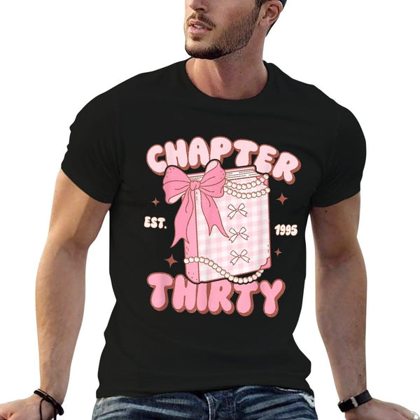 Chapter Thirty Est 1995 Cute 30th Birthday Book Bow Coquette  Durable T-Shirt