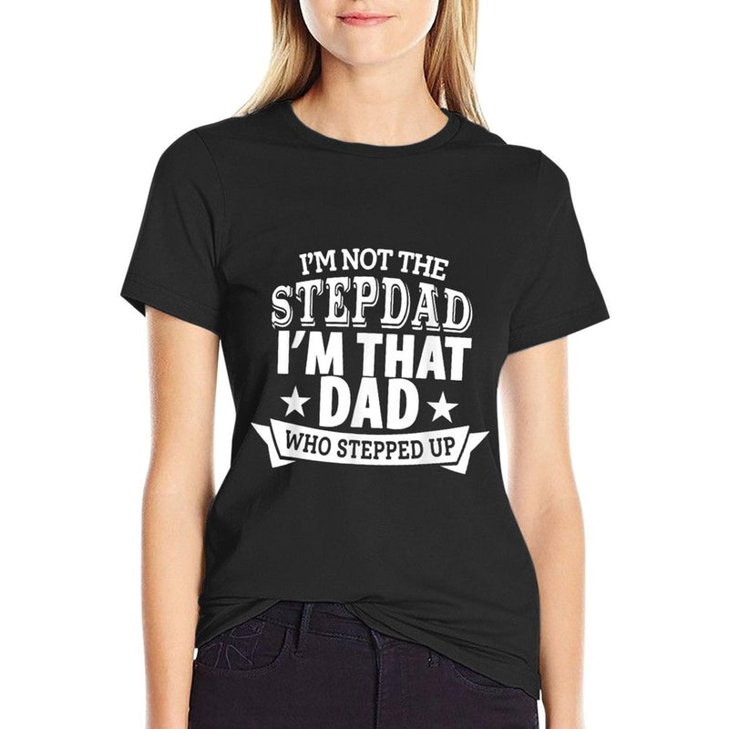 Vintage I'm Not Step Dad I'm Just The Dad That Stepped Up  Heathered Texture T-Shirt