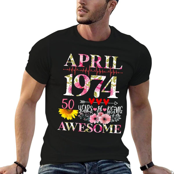 April 1974 Floral 50th Birthday 50 Years Of Being Awesome  Rolled Sleeves T-Shirt