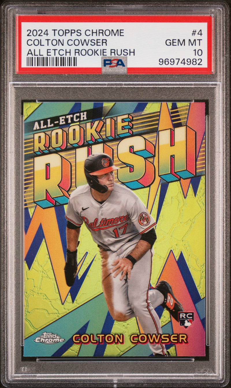 Graded 2024 Topps Chrome Colton Cowser #4 All Etch Rookie Rush Rookie RC Baseball Card PSA 10 Gem Mint