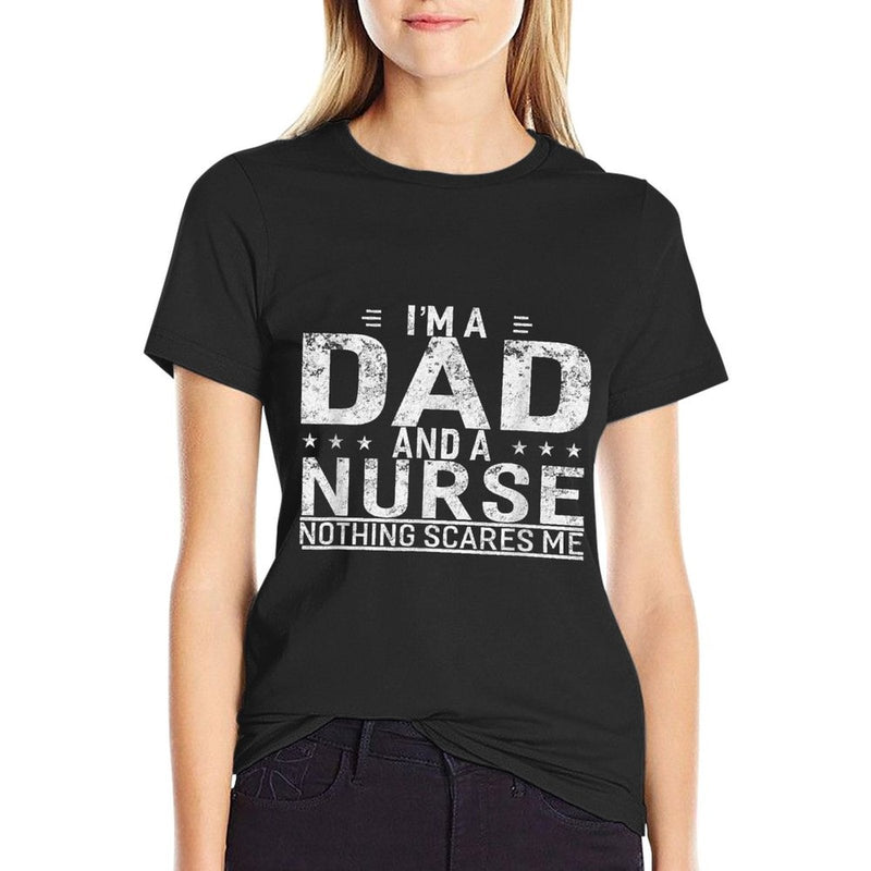 I&#39;m A Dad And Nurse T-shirt For Men Father Funny Gift  Trendy Pattern T-Shirt