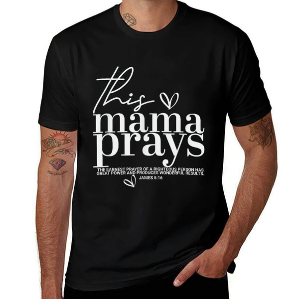 This Mama Prays Cute Jesus Scripture Bible Christian Women  Cotton T-Shirt