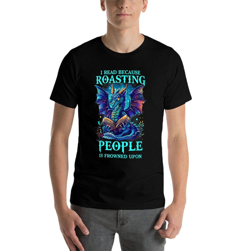I Read Because Roasting People Is Frowned Upon Reading  Polyester Blend T-Shirt