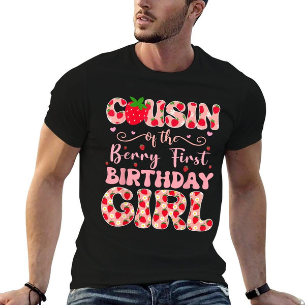Cousin of The Berry First Birthday of Girl Strawberry Cuz  Classic T-Shirt