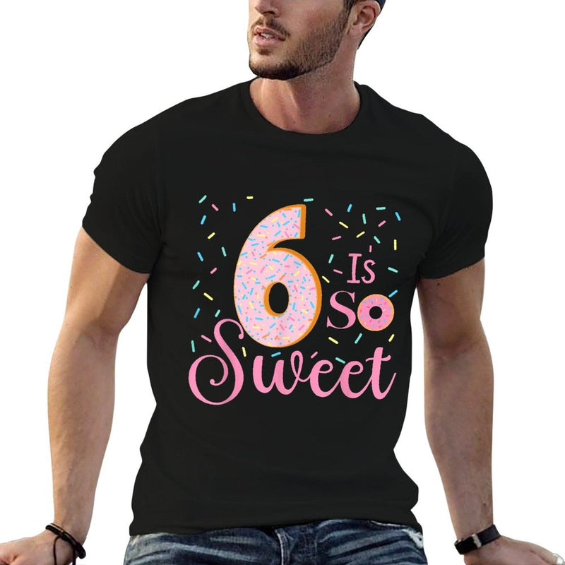 Cute Donut Theme Party 6th Birthday 6 Is So Sweet Kids Girls Comfortable T-Shirt
