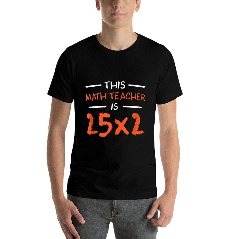 This Math Teacher Is 25x2 50th Birthday for Math Teacher  Classic T-Shirt