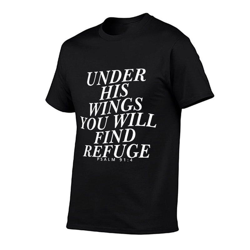 Under His Wings You Will Find Refuge Bible Verse Christian  Versatile T-Shirt