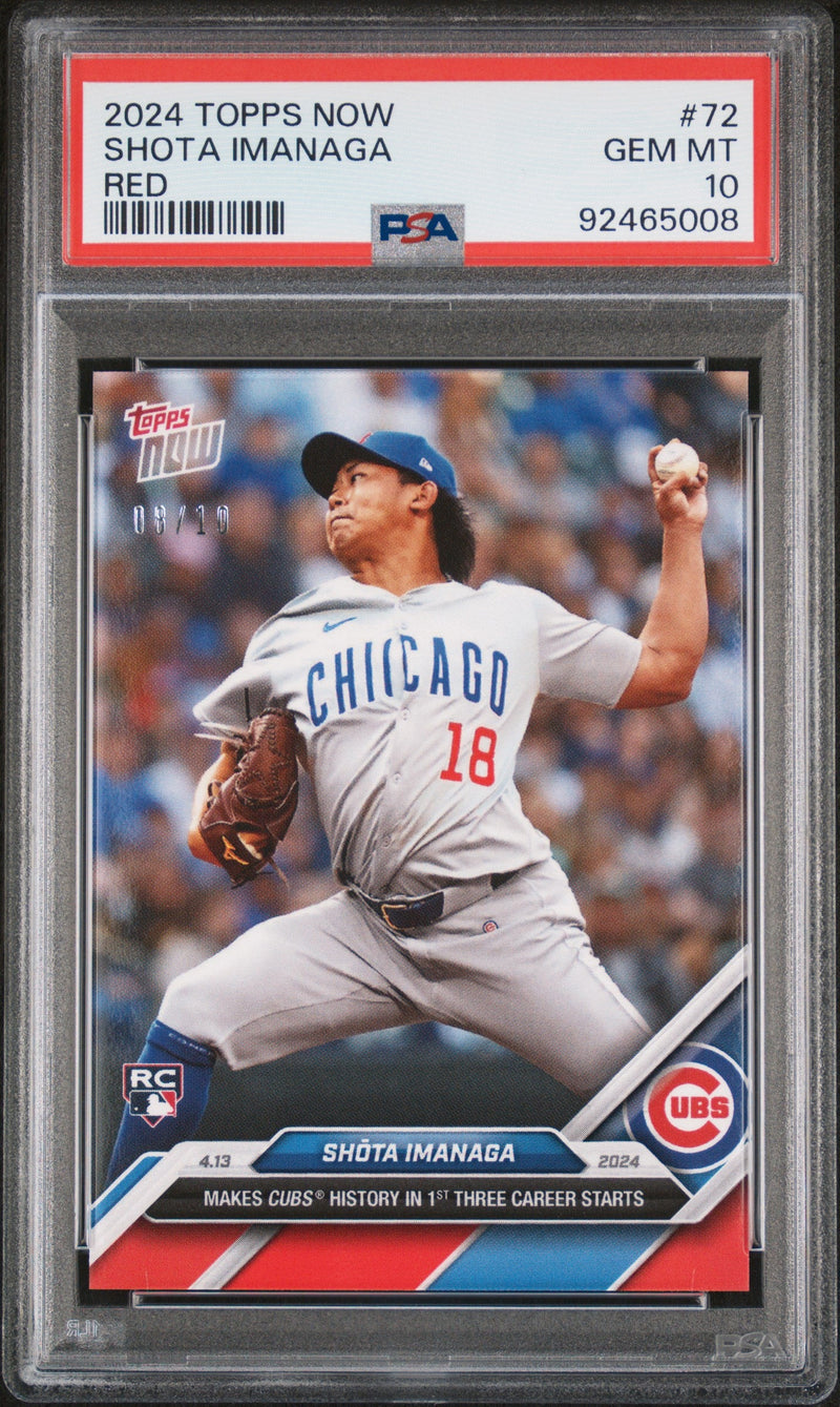 Graded 2024 Topps Now Shota Imanaga #72 Red #/10 Rookie RC Baseball Card PSA 10 Gem Mint