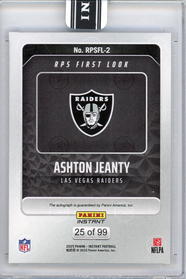 2025 Panini Instant NFL Ashton Jeanty #2 RPS First Look Auto /99 Las Vegas Raiders Rookie RC Football Card