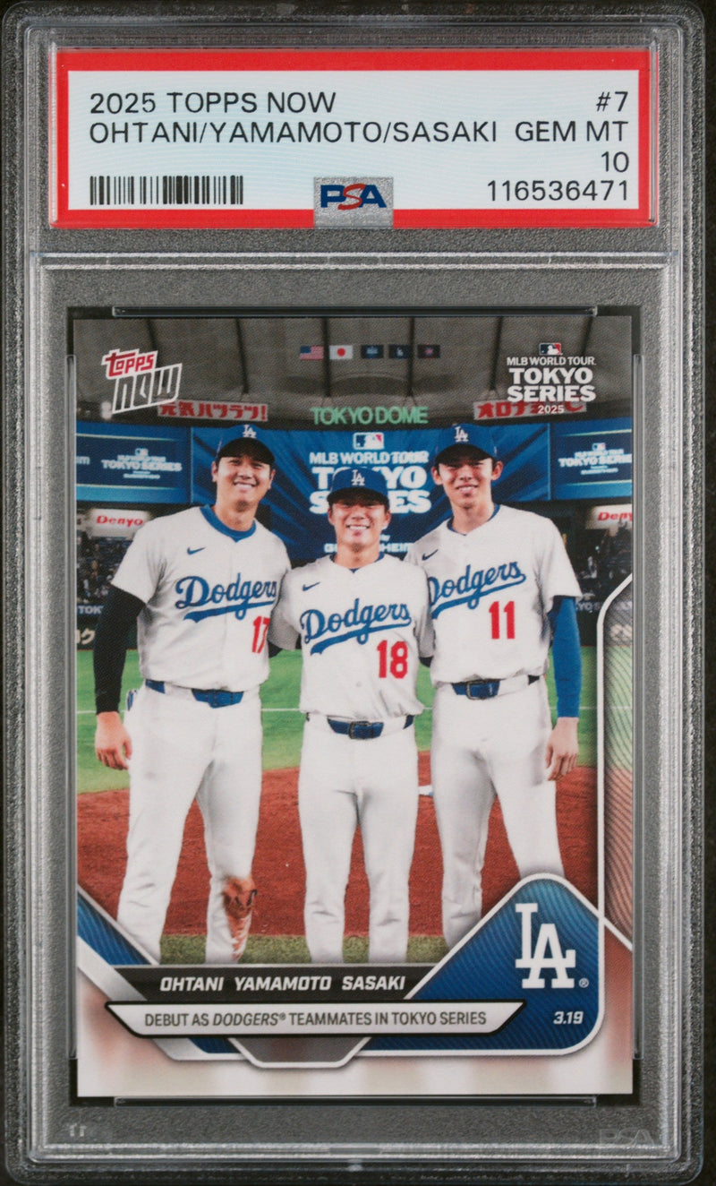 Graded 2025 Topps Now Shohei Ohtani/Yoshinobu Yamamoto/Roki Sasaki #7 Baseball Card PSA 10 Gem Mint
